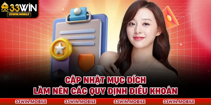 Cập nhật mục đích làm nên các quy định điều khoản